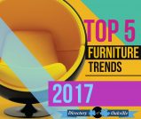 Top 5 Furniture Trends 2017