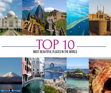 Top 10 Most Beautiful Places In The World